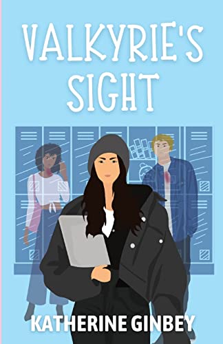 Valkyrie's Sight (The Valkyrie Ellis Trilogy, Band 1)