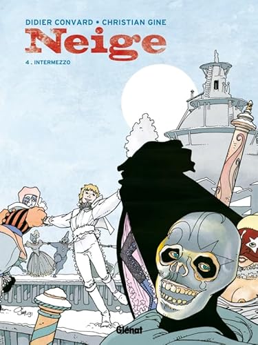 Neige - Tome 04: Intermezzo