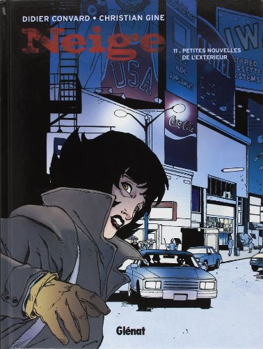 Neige, tome 11 : Petites nouvelles de l'extérieur