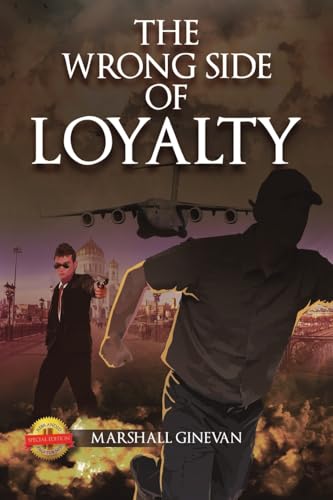 The Wrong Side of Loyalty von PageTurner Press and Media