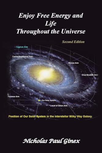 Enjoy Free Energy and Life Throughout the Universe: Second Edition von Xlibris US