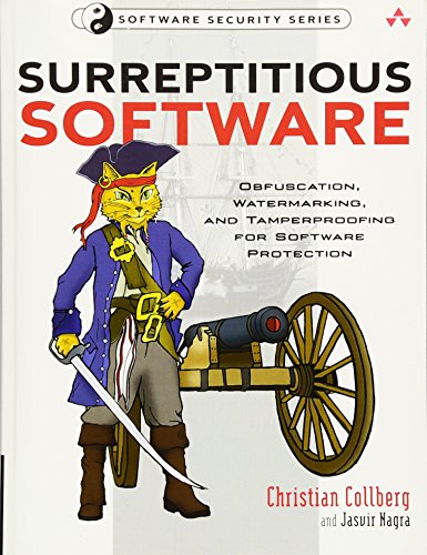 Surreptitious Software: Obfuscation, Watermarking, and Tamperproofing for Software Protection: Obfuscation, Watermarking, and Tamperproofing for Software Protection (Addison-Wesley Software Security) von Addison-Wesley Professional