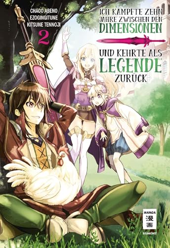 Ich kämpfte zehn Jahre zwischen den Dimensionen und kehrte als Legende zurück 02 von Egmont Manga