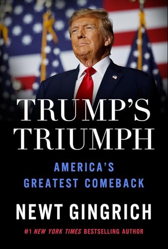 Trump’s Triumph: America’s Greatest Comeback Trump’s Triumph: America’s Greatest Comeback von Center Street