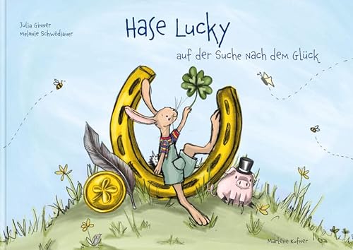Hase Lucky auf der Suche nach dem Glück, m. 1 Audio, m. 1 Video von Herramhof Verlag