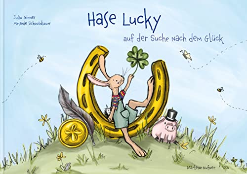 Hase Lucky auf der Suche nach dem Glück, m. 1 Audio, m. 1 Video von Herramhof Verlag