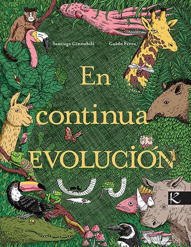 En continua evolución (Ciencia) von Kalandraka