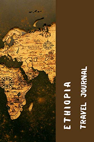Ethiopia Travel Journal: Lined Diary / Journal Gift, 120 Pages, 6x9, Soft Cover, Matte Finish