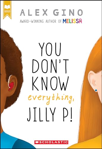 You Don't Know Everything, Jilly P!