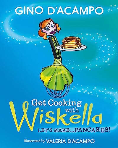 Get Cooking with Wiskella: Let's Make ... Pancakes!