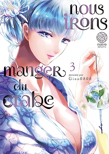 Nous irons manger du crabe T03