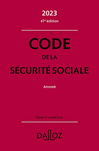 Code de la sécurité sociale 2023 47ed - Annoté von DALLOZ