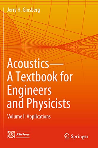Acoustics-A Textbook for Engineers and Physicists: Volume I: Fundamentals