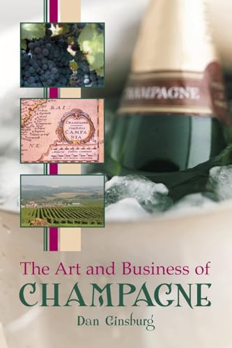 The Art And Business Of Champagne