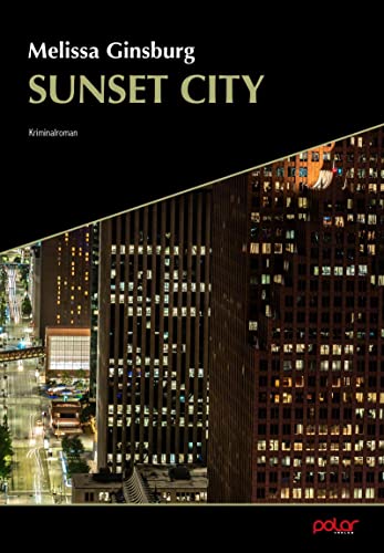 Sunset City von Polar Verlag