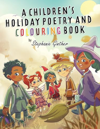 A Children's Holiday Poetry and Colouring Book von Write and Release Publishing