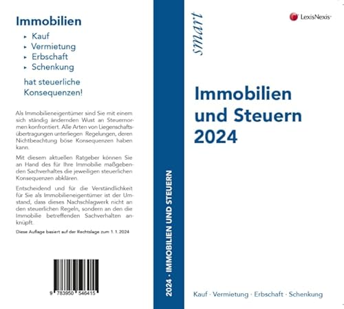 Immobilien und Steuern 2024: Kauf - Vermietung - Erbschaft - Schenkung