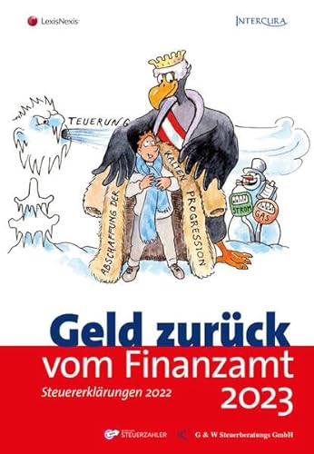 Geld zurück vom Finanzamt 2023: Das smarte Steuersparbuch (Populäres Fachbuch)