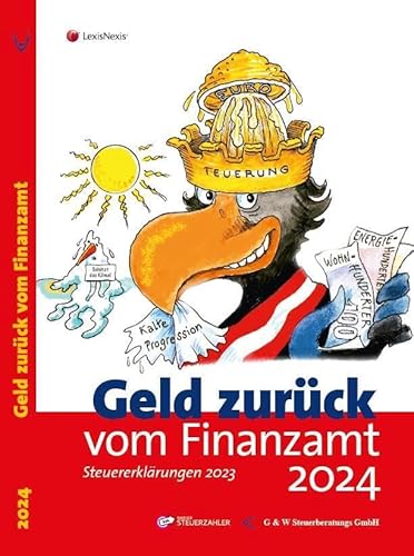 Geld zurück vom Finanzamt 2024: Das smarte Steuersparbuch (Populäres Fachbuch) von LexisNexis ARD ORAC