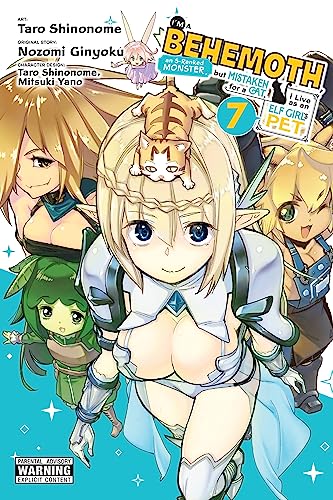 I'm a Behemoth, an S-ranked Monster, but Mistaken for a Cat, I Live As an Elf Girl's Pet 7: Volume 7 von Yen Press