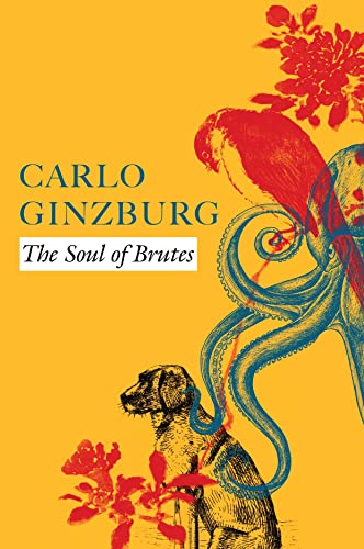 The Soul of Brutes (Italian List) von Seagull Books London Ltd