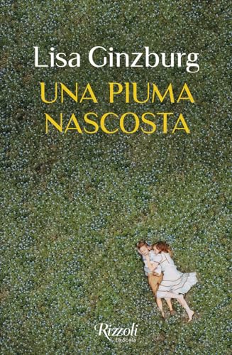 Una piuma nascosta [ italian version] (Scala italiani) von Rizzoli