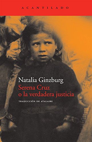 Serena cruz o La verdadera justicia (Cuadernos del Acantilado, Band 39) von Acantilado
