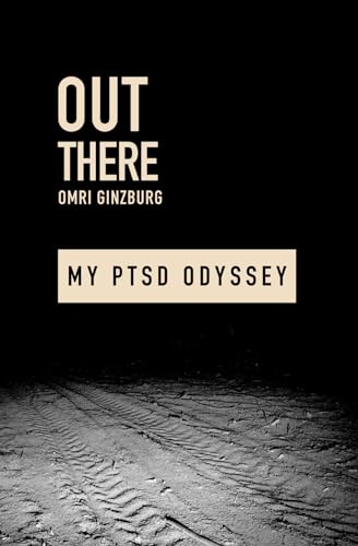 Out There: My PTSD Odyssey
