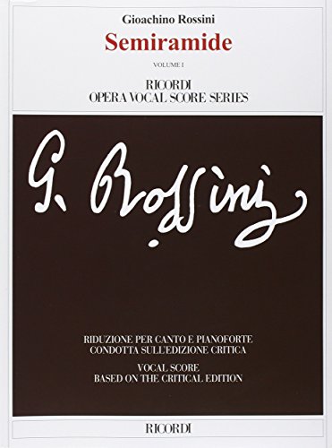 Semiramide: Ricordi Opera Vocal Score Series