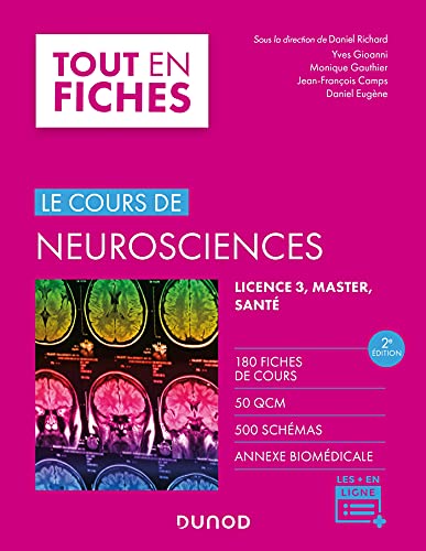 Neurosciences - 2e éd. - Le cours: Le cours von DUNOD