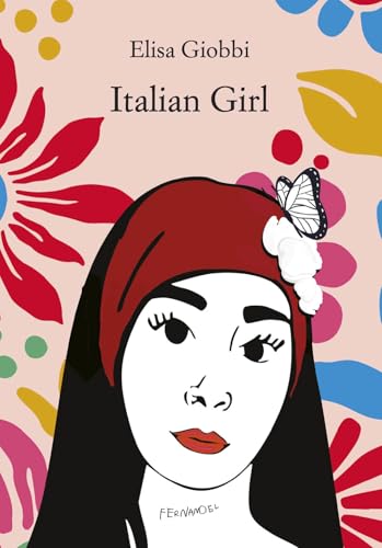 Italian girl. Ediz. italiana (Fernandel) von Fernandel