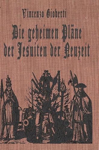Die geheimen Pläne der Jesuiten der Neuzeit von epubli