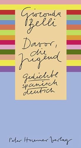 Davor, die Jugend: Gedichte. Span.-Dtsch von Peter Hammer Verlag GmbH