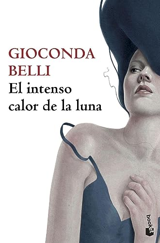 El intenso calor de la luna: Novela von Booket