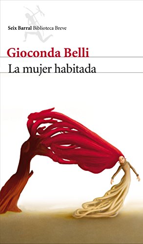 La mujer habitada (Biblioteca Breve) von Seix Barral