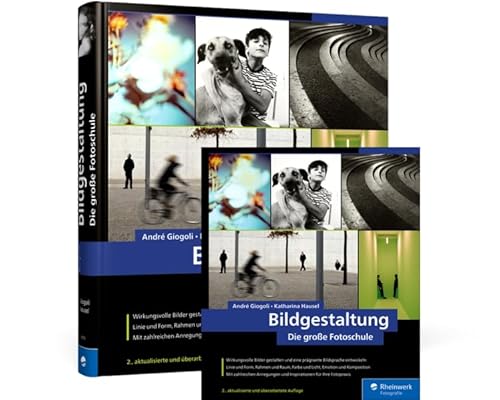 Bildgestaltung: Die große Fotoschule von Rheinwerk