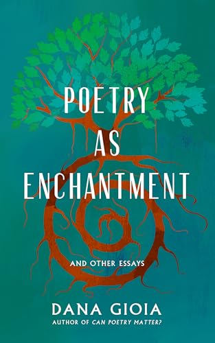 Poetry As Enchantment: And Other Essays