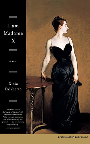 I Am Madame X: A Novel von Scribner