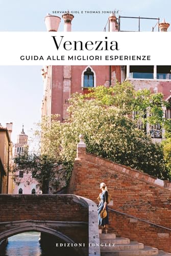 Venezia. Guida alle migliori esperienze von Jonglez