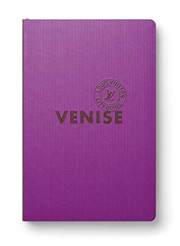 Venise City Guide 2023 (Français) von LOUIS VUITTON