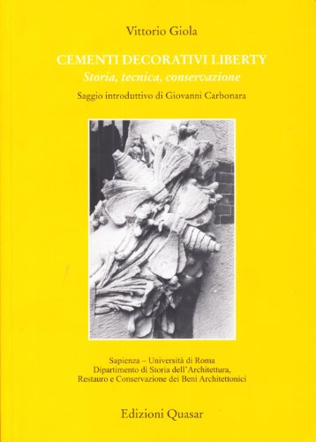 Cementi decorativi liberty. Storia, tecnica, conservazione von Quasar