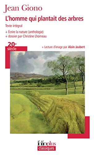 Homme Qui Plant Arb Ecr: Ecrire la nature (anthologie) von Folio