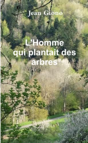 L'homme qui plantait des arbres