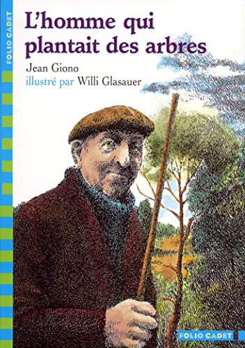 L' homme qui plantait des arbres L' homme qui plantait des arbres
