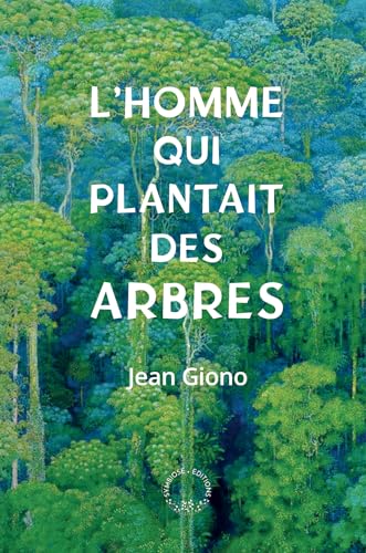 L'homme qui plantait des arbres von SYMBIOSE