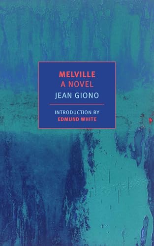 Melville: A Novel (New York Review Books Classics) von New York Review Books