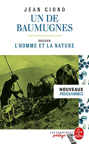 Un de Baumugnes (Edition pédagogique): Dossier thématique : L'Homme et la nature