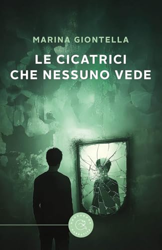 Le cicatrici che nessuno vede Le cicatrici che nessuno vede von bookabook
