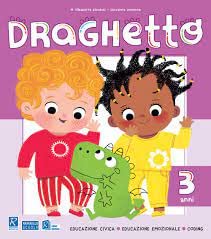 Draghetto. 3 anni. Per la scuola materna von Raffaello