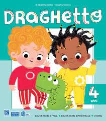 Draghetto. 4 anni. Per la scuola materna